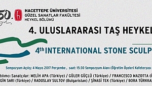 Hacettepe’de Uluslararası Taş Heykel Sempozyumu
