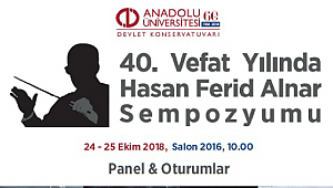 40. Ölüm Yılında Hasan Ferid Alnar Sempozyumu