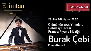Burak Çebi'den Erimtan'da Debusyy Resitali...