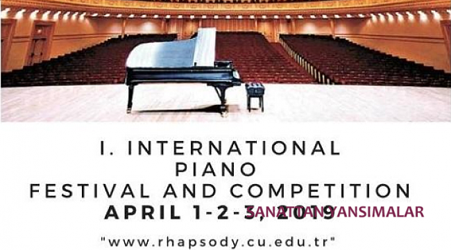 1. Uluslararası "Rhapsody" Piyano Festivali ve Yarışması.