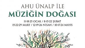Ahu Ünalp ile Müziğin Doğası 2019'da Ankara'da