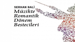 Müzikte Romantik Dönem Bestecileri