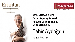 Tahir Aydoğdu, kanunuyla her telden çalacak