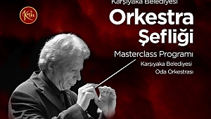 Karşıyaka 4. Orkestra şefliği kurs başvuruları başladı