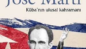 Savaşçı ve Ozan; José Martí