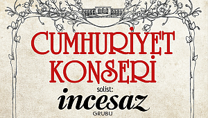 Cumhuriyet Coşkusu Mersin'de İncesaz ile kutlanıyor.