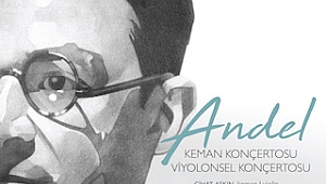 Müzik Arkeolojisinden Müstesna Parça: Andel