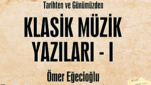 Belgeleriyle Klasik Müzik Alanından İlginç Olaylar