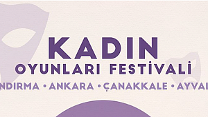 Kadın Oyunları Festivali dört kentte yapılıyor