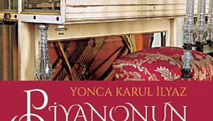 Piyanonun Osmanlı'daki Serüveni
