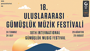 18. Gümüşlük Festivali 24 Temmuz'da Başlıyor