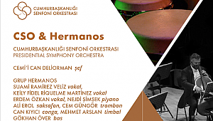 CSO, Grup Hermanos'la Ankara ve Bodrum'da