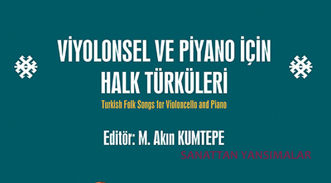 Viyolonsel Ve Piyano İçin Halk Türküleri