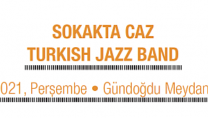 İzmir'de 16 Eylül'de Sokakta Caz Var!