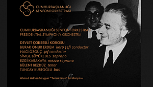 7 Ocak'ta Yunus Emre Oratoryosu CSO'da