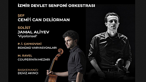 Deliorman ve Aliyev Bu Hafta İzmir'de