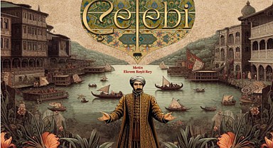 Hoşgeldin Küçük Çapkın Müezzin Çelebi