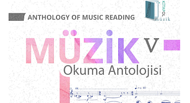 Müzik Okuma Antolojisi V