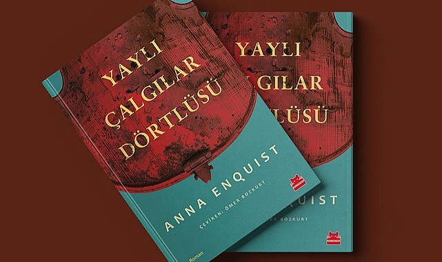 Okunası Bir Roman: Yaylı Çalgılar Dörtlüsü