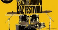 23. İzmir Avrupa Caz Festivali başlıyor